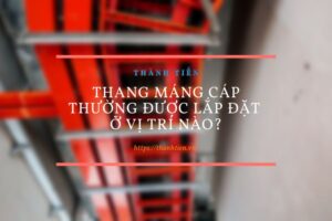 4 Vị trí lắp đặt thang máng cáp công trình thông dụng nhất